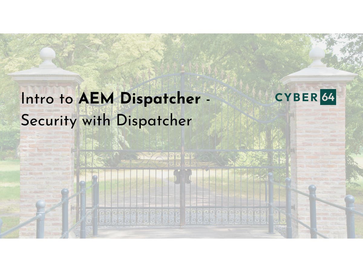 Intro to AEM Dispatcher - Security with Dispatcher