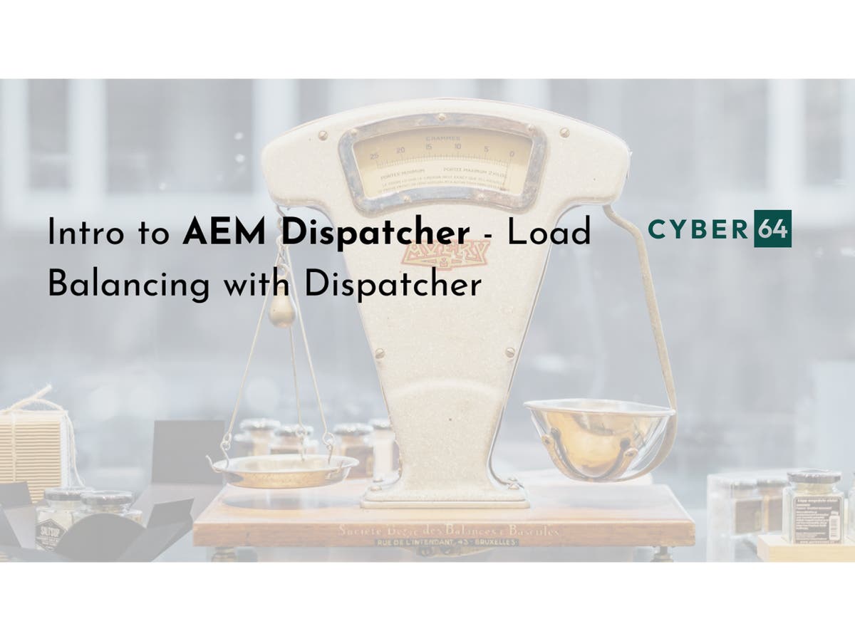 Intro to AEM Dispatcher - Load Balancing with Dispatcher